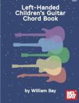 LEFT-HANDED CHILDREN'S GUITAR CHORD BOOK